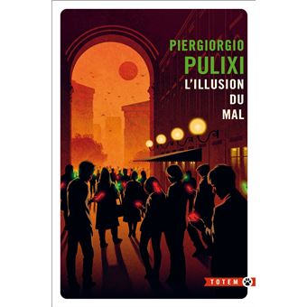 L'illusion du mal - 1