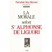 La morale selon saint alphonse de liguori