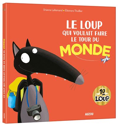 Le Loup - Le loup qui voulait changer de couleur - Orianne Lallemand,  Eléonore Thuillier - cartonné, Livre tous les livres à la Fnac