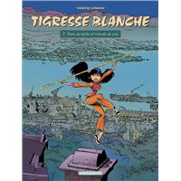 Tigresse Blanche - Cycle 1 - Tome 2 - Peau de pêche et cravate de soie