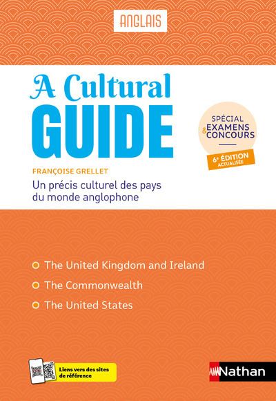 A Cultural Guide. précis culturel des pays du monde anglophone : Spécial examens et concours - Françoise Grellet (2024)