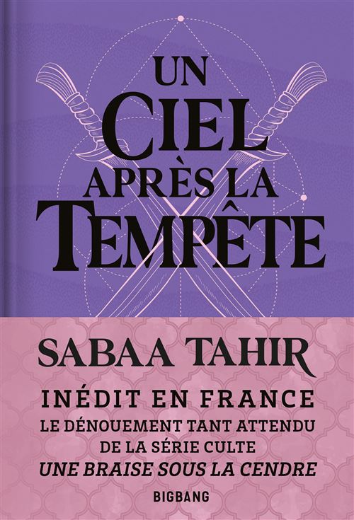 Une braise sous la cendre, Tome 4 : Un ciel après la tempête - Sabaa Tahir (2025)