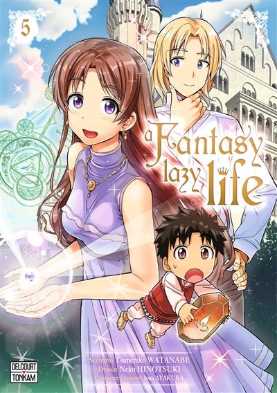 A Fantasy Lazy Life T05 - Tsunehiko Watanabe - broché