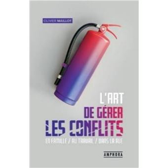 L'art de gérer les conflits - 1