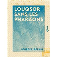 Louqsor sans les pharaons