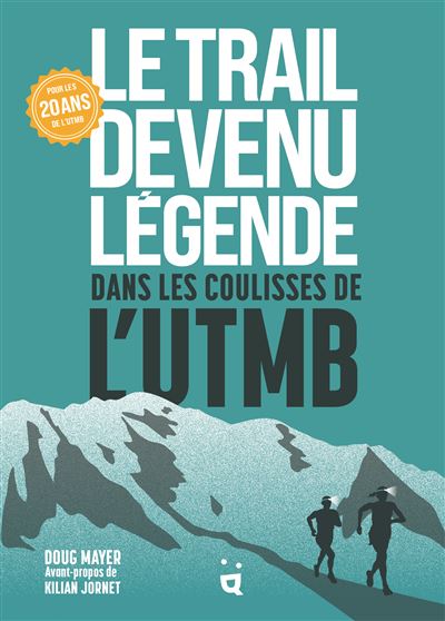 Le Trail devenu légende
