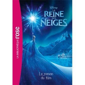 La Reine Des Neiges - La Reine des Neiges - Le roman du film - 1
