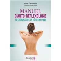 Manuel d'auto-réflexologie