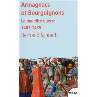 Armagnacs et Bourguignons - 1
