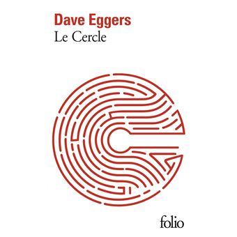 Le Cercle - Poche - Dave Eggers, Emmanuelle Aronson, Philippe Aronson,  Livre tous les livres à la Fnac