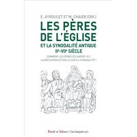 Les Pères de l'Eglise et la synodalité antique