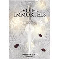 La Voie Des Immortels -  : La voie des immortels