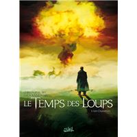 Le Temps des Loups T03 - Les Chasseurs