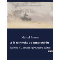 A la recherche du temps perdu - Sous étui - À la recherche du