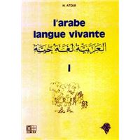 L'arabe langue vivante Volume 1