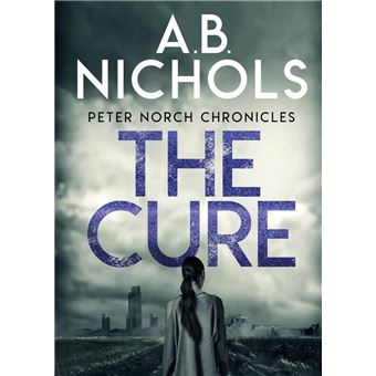 Peter Norch Chronicles - The Cure - 1