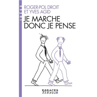 Je marche donc je pense (Espaces Libres - Idées) - 1