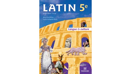 Latin 5e : langue & culture : programme 2010 - Image 3
