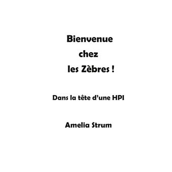 Bienvenue chez les zèbres !