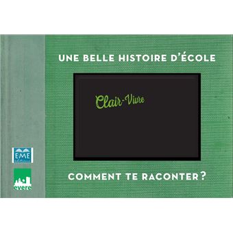 Une belle histoire d'école - Clair-Vivre - 1