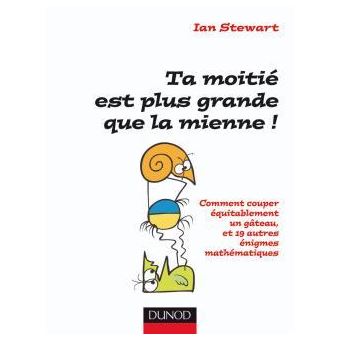 Ta moitié est plus grande que la mienne ! - 1