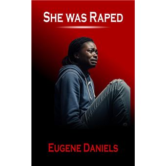 She was Raped - ebook (ePub) - Eugene Daniels - Achat ebook | fnac