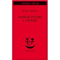 Sopravvivere e vivere