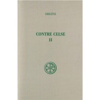 Contre Celse tome 2 (livre III-IV) - 1