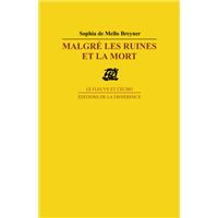 Malgré les ruines et la mort
