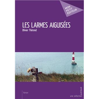 Les larmes aiguisées - 1