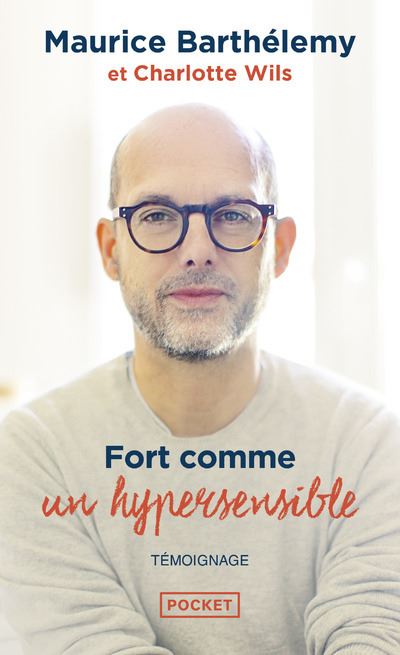 Fort comme un hypersensible - Maurice Barthélémy - Pocket - Poche - Guide
