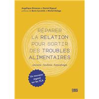Réparer la relation pour sortir des troubles alimentaires