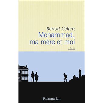 Mohammad, ma mère et moi - 1