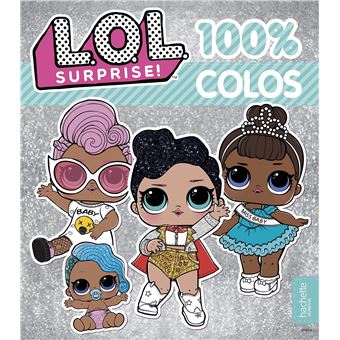 L.O.L. Surprise ! - Coloriages extraordinaires : Hachette Jeunesse:  : Livres
