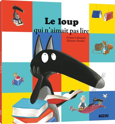 Ebook: Le Loup qui avait perdu sa langue, Orianne LALLEMAND, Auzou, Loup,  2800222993801 - Le Bateau Livre