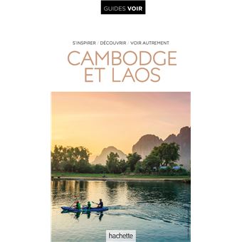 Guide Voir Cambodge et Laos