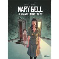 Mary Bell, l'enfance meurtrière