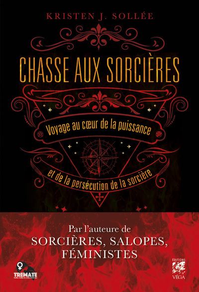 Chasse aux sorcieres - Voyage au coeur de la puissance et de