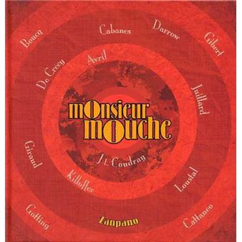 Monsieur Mouche - Monsieur Mouche, Tome 1 T01 - 1