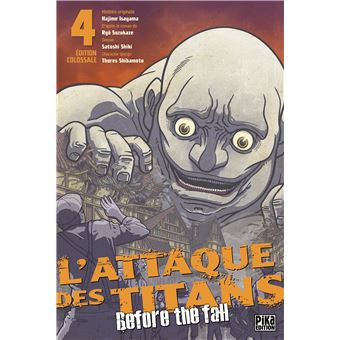 L'Attaque Des Titans, Attack On Titan - L'Attaque des Titans - Before the Fall Edition Colossale T04 - 1