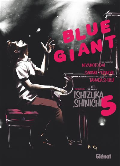 Blue Giant - Tenor saxophone - Miyamoto Dai Tome 05 : Blue Giant - Tome 05