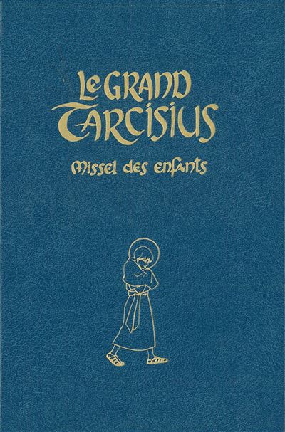 Le grand Missel des enfants Tarcisius bleu