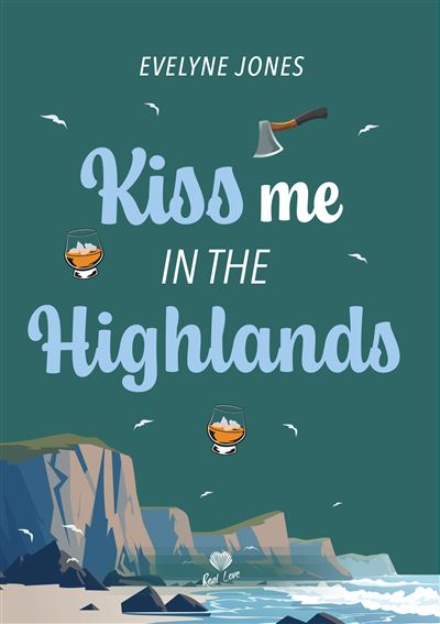 Kiss me in the Highlands - Evelyne Jones (2025)