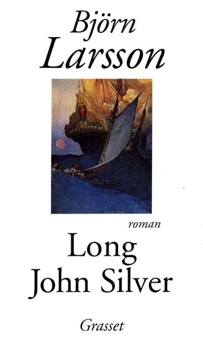 Long john silver - broché - Björn Larsson - Achat Livre | fnac