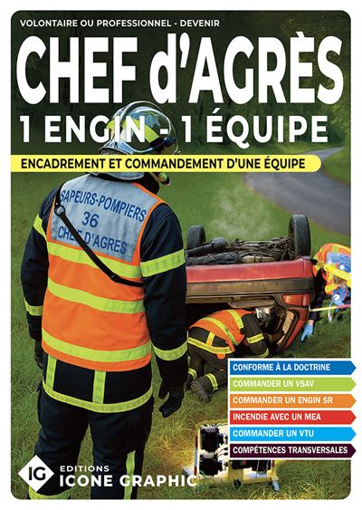 Livre Chef d'agrès 1 équipe - Encadrant(e) des opérations des secours