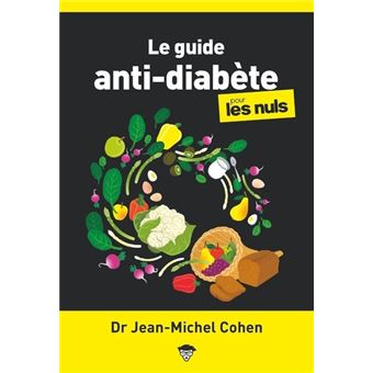 Poche Pour Les Nuls - Le Guide anti-diabète pour les Nuls, poche, 2e éd - 1