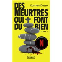 Des meurtres qui font du bien