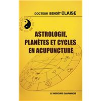 Astrologie, planètes et cycles en acupuncture