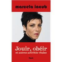 Jouir, obéir et autres activités vitales