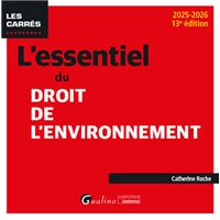 L'essentiel du droit de l'environnement